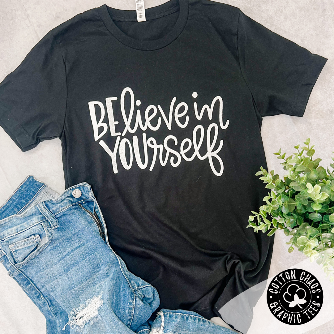 BElieve in YOUrself Graphic Tee